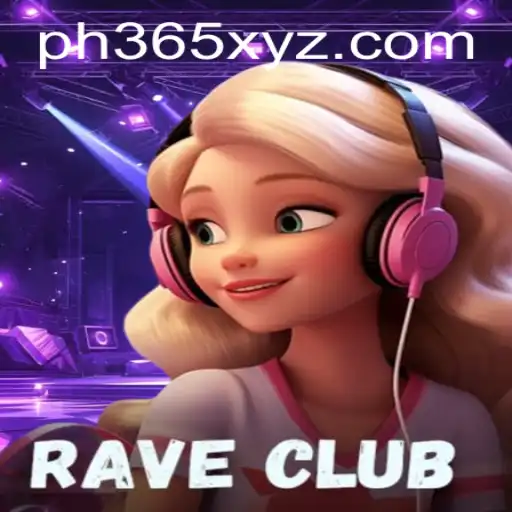 Discover the Exciting World of RaveClub: A New Gaming Sensation